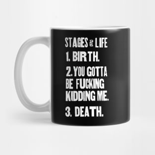 The Stages of Life Mug